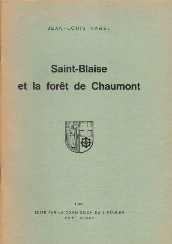 saint-blaise et la forêt de chaumont